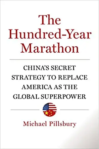 The Hundred-Year Marathon: China's Secret Strategy to Replace America As the Global Superpower